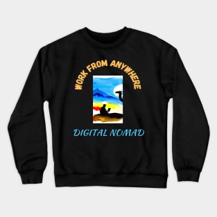 Work From Anywhere Crewneck Sweatshirt